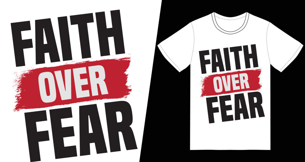 Christian T-shirt design  that says Faith Over Fear as one of many great Christian Father's Day gifts